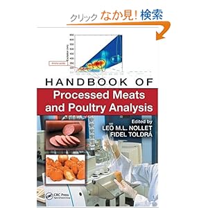 【クリックでお店のこの商品のページへ】Handbook of Processed Meats and Poultry Analysis: Leo M.L. Nollet, Fidel Toldra: 洋書