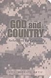 God and Country: Reflections for Catholics in Military Service