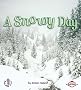 First Step Weather: A Snowy day (First Step Non-fiction - Weather)