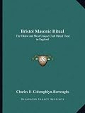 Thumbnail image for Bristol Masonic Ritual: The Oldest and Most Unique Craft…
