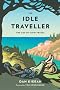 The Idle Traveller: The Art of Slow Travel