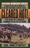 Cleared Hot!: A Marine Combat Pilot s Vietnam Diary (Special Warfare Series)