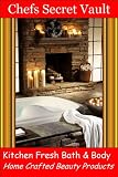 Kitchen Fresh Bath & Body - Home Crafted Beauty Products