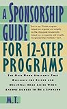ISBN 9780312181826 product image for A Sponsorship Guide for 12-Step Programs | upcitemdb.com