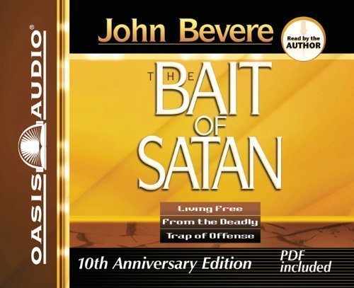 Bait of Satan: Living Free from the Deadly Trap of Offense by Bevere, John (2009) Audio CD