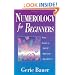 Numerology for Beginners: Easy Guide to: * Love  * Money  * Destiny (For Beginners (Llewellyn's))