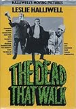 The dead that walk