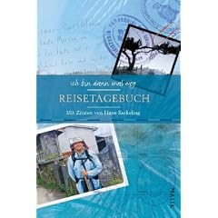 ich bin dann mal weg Reisetagebuch: Mit Zitaten von Hape Kerkeling