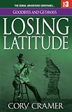 Losing Latitude Part 3: Goodbyes and Getaways