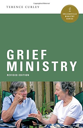 Grief Ministry (Collegeville Ministry Series)