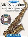 Solo Plus - My First Recital: For Alto Saxophone (Solo Plus: My First Recital)