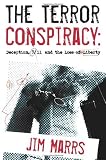 The Terror Conspiracy: Deception, 9/11 and the Loss of Liberty: Provocation, Deception and 9/11