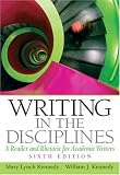Writing in the Disciplines: A Reader and Rhetoric for Academic Writers