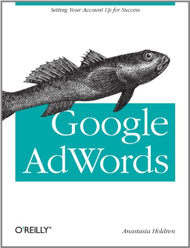 Google AdWords: Managing Your Advertising Program