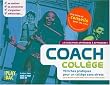 Coach College : 90 fiches pratiques pour un coll�ge sans stress