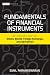 Fundamentals of Financial Instruments: An Introduction to Stocks, Bonds, Foreign Exchange,and Derivatives (Wiley Finance)