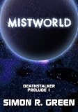 Mistworld (Deathstalker Prelude)