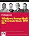 Books : Professional Windows Powershell for Exchange Server 2007 Service Pack 1