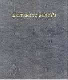 Letters to Wendys by Wenderoth, Joe 1st (first) Edition [Paperback(2000)]