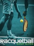 Racquetball Gear Guide