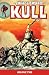 The Savage Sword of Kull Volume 2