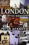 London: A Biography