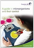 A guide to microorganisms and their control