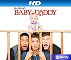 Baby Daddy [HD]: I'm Not That Guy [HD]