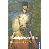 Islandpferdereiten: Harmonie in T�lt und Passvon "Cornelia Koller"