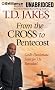 From the Cross to Pentecost: God's Passionate Love for Us Revealed