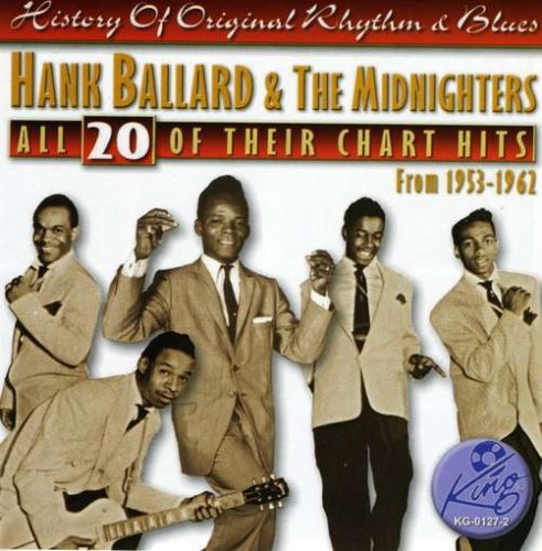 Hank Ballard & the Midnighters - All 20 Of Their Chart Hits - Zortam Music