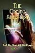 The Coming Antichrist And The Mark Of The Beast (666)
