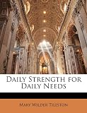 Daily Strength for Daily Needs
