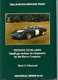 Pistons to blades : small gas turbine developments by the Rover Company