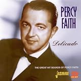 Delicado - The Great Hits Sounds Of Percy Faith [ORIGINAL RECORDINGS REMASTERED] 2CD SET