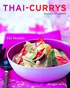 Thai-Currys: 120 Rezepte: Amazon.de: Vatcharin Bhumichtir, Martin Brigdale: B&uuml;cher