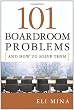101 Boardroom Problems and How to Solve Them