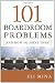 101 Boardroom Problems and How to Solve Them