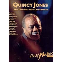 Quincy Jones: The 75th Birthday Celebration - Live at Montreux