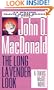The Long Lavender Look (Travis McGee Mysteries)