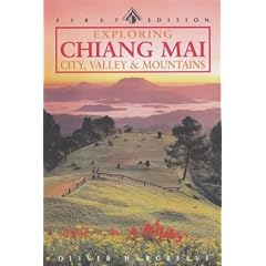Exploring Chiang Mai: Northern Thailand's Historical and Cultural Center (Odyssey Guides)