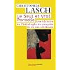 Le Seul et Vrai Paradis : Une histoire de l'id�ologie du progr�s et de ses critiques