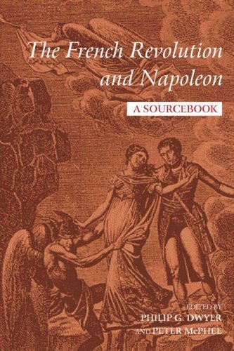 The French Revolution and Napoleon: A Sourcebook