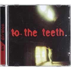 To the Teeth
