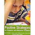 Positive Strategies for Students With Behavior Problems (Paperback)