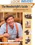 The Woodwright's Guide: Working Wood with Wedge and Edge