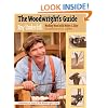 The Woodwright's Guide: Working Wood with Wedge and Edge