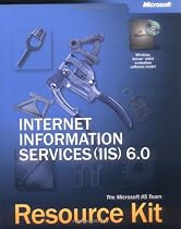 Internet Information Services (IIS) 6 Resource Kit (Pro-Resource Kit)