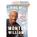 Living Well: 21 Days to Transform Your Life, Supercharge Your Health, andFeel Spectacular