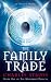 The Family Trade (Merchant Princes 1)